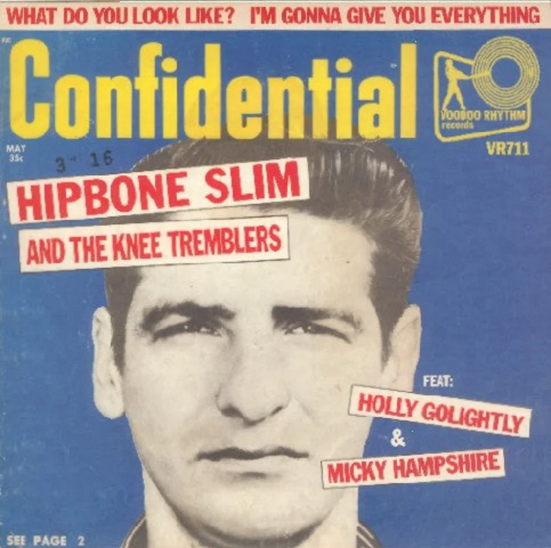 Hipbone Slim And The Knee Tremblers | What Do You Look Like?