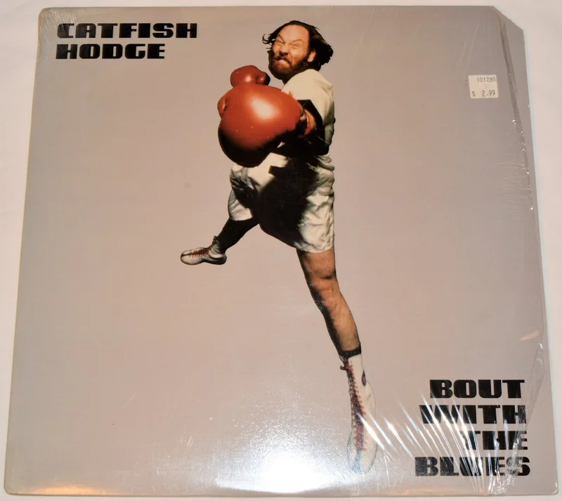 Hodge, Catfish - Bout With Blues