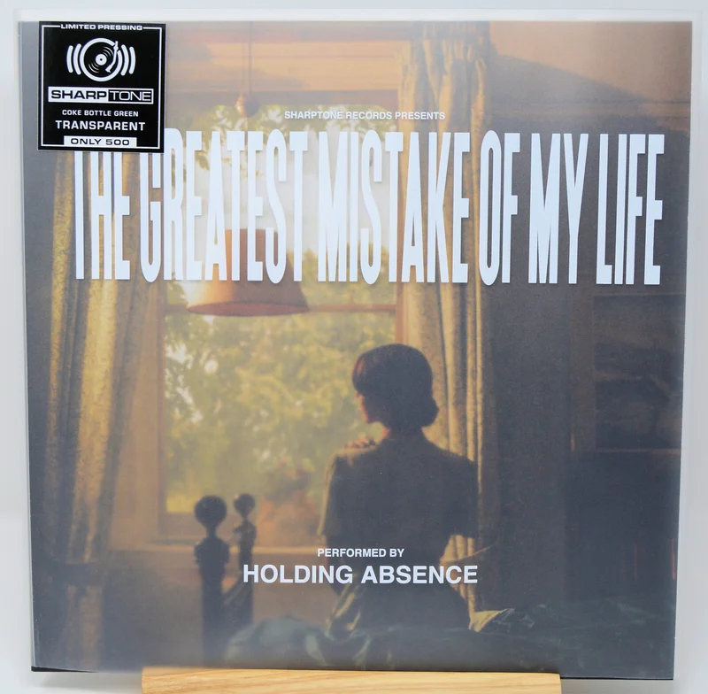 Holding Absence - The Greatest Mistake of My Life