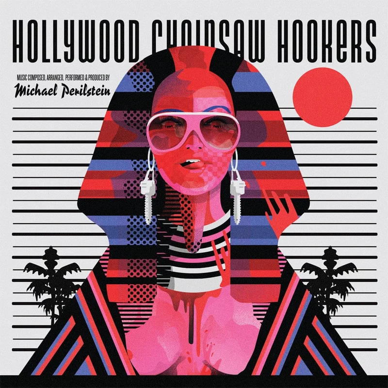 Hollywood Chainsaw Hookers Original Motion Picture Soundtrack LP
