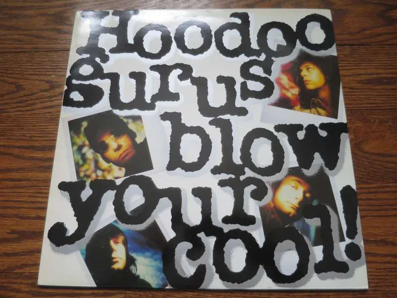 Hoodoo Gurus - Blow Your Cool!