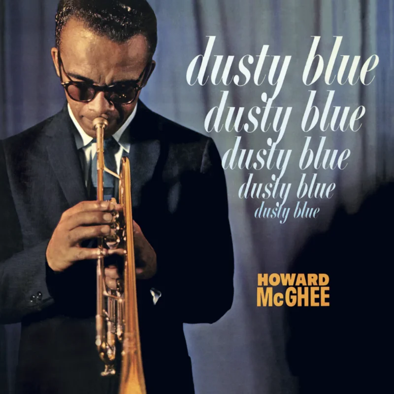 Howard McGhee - Dusty Blue