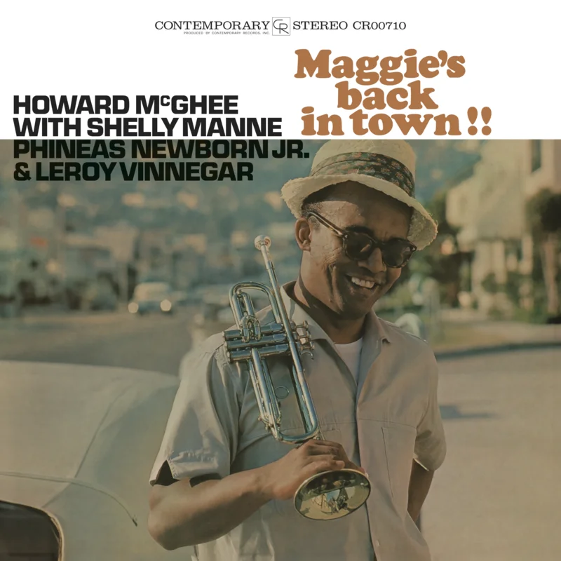 Howard McGhee - Maggies Back in Town!!