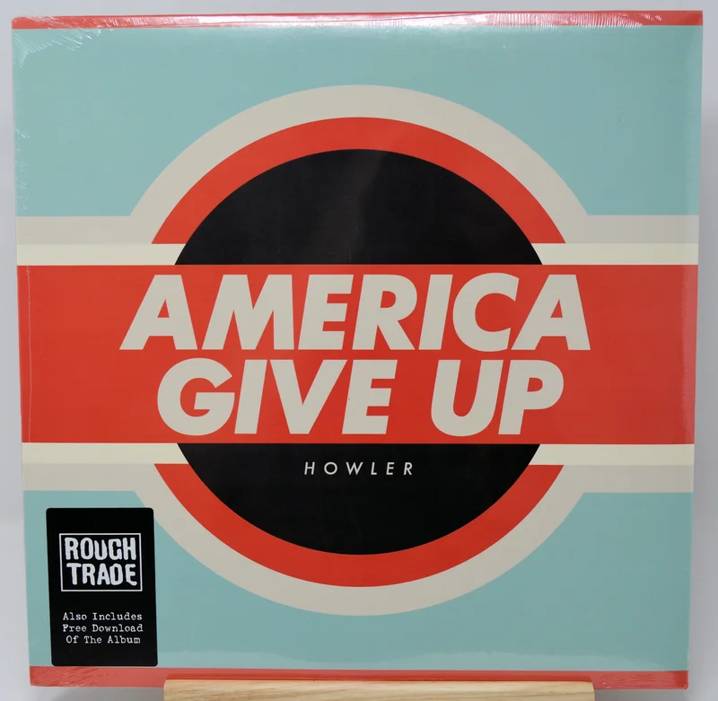 Howler - America Give Up