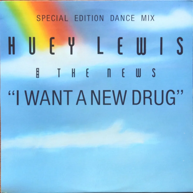 Huey Lewis & The News-I Want A New Drug 12" Single