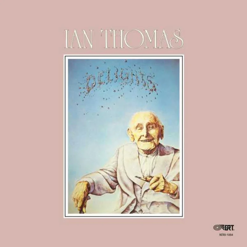 Ian Thomas-Delights LP
