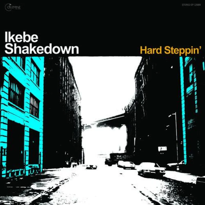 Ikebe Shakedown - Hard Steppin'