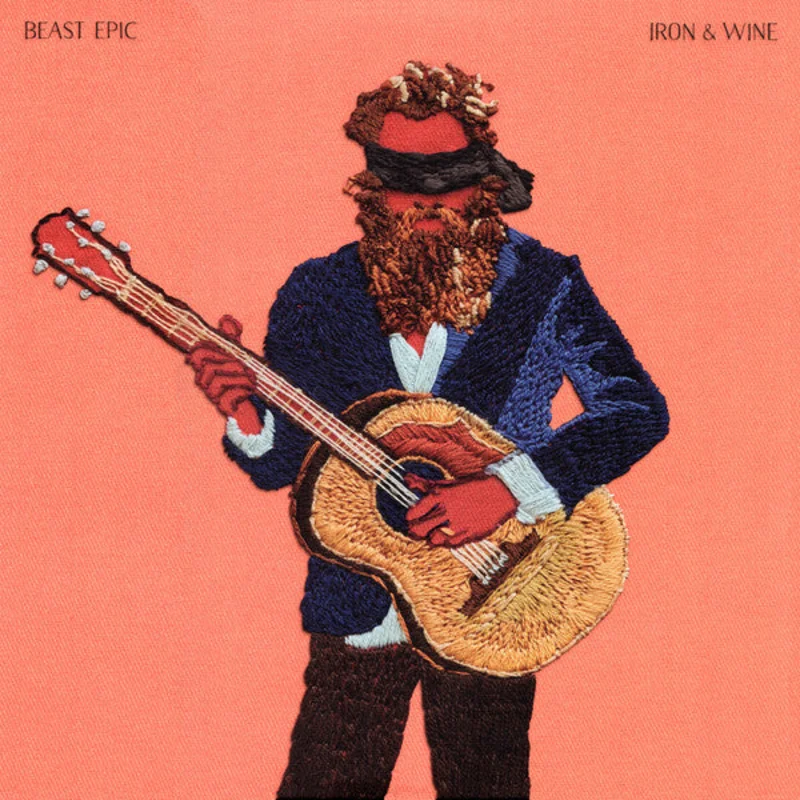 Iron And Wine | Beast Epic (New)