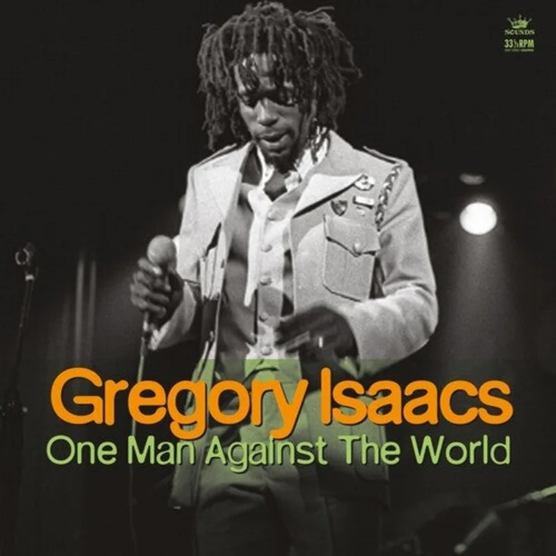 Isaacs, Gregory - One Man Against The World