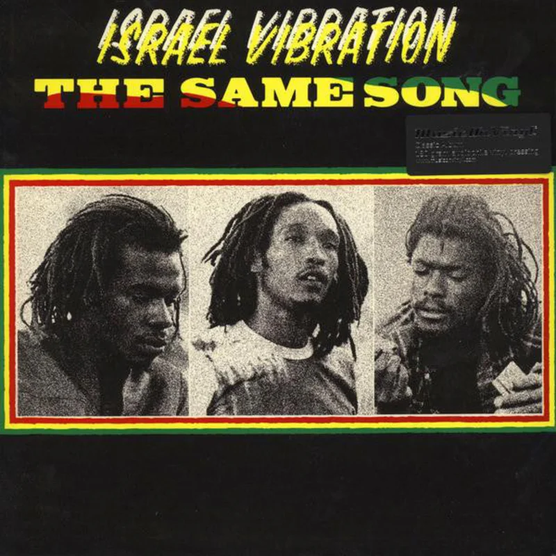 Israel Vibration | The Same Song (New)