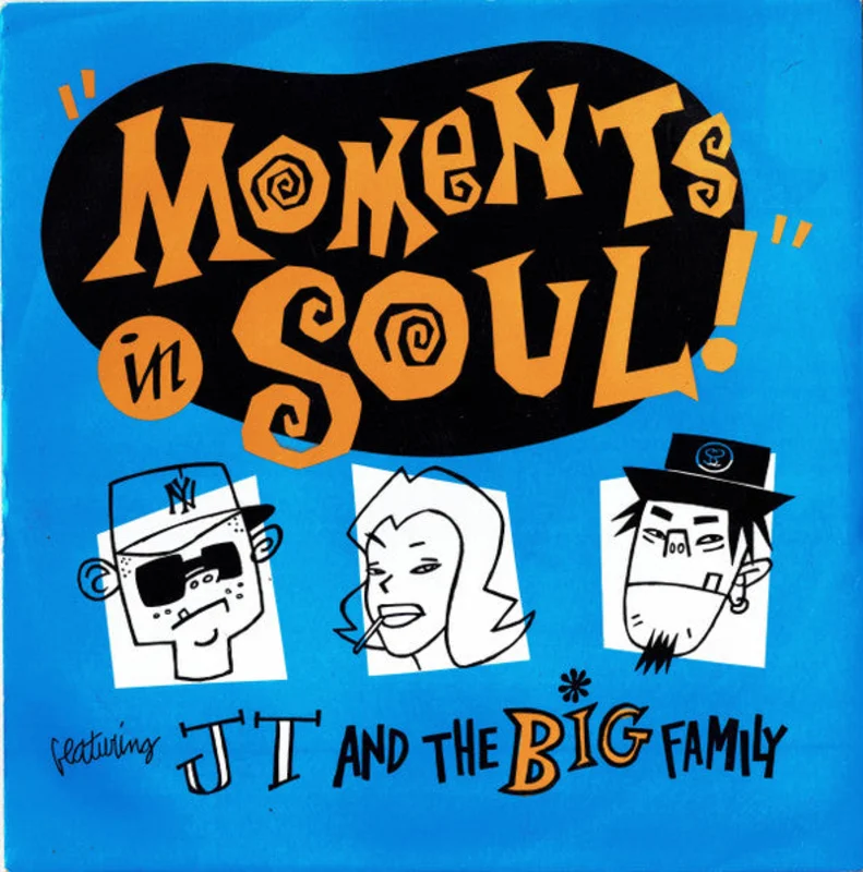 J.T. And The Big Family-Moments In Soul! 12" Single