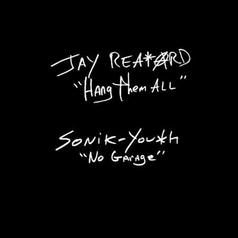 Jay Reatard | Hang Them All / No Garage