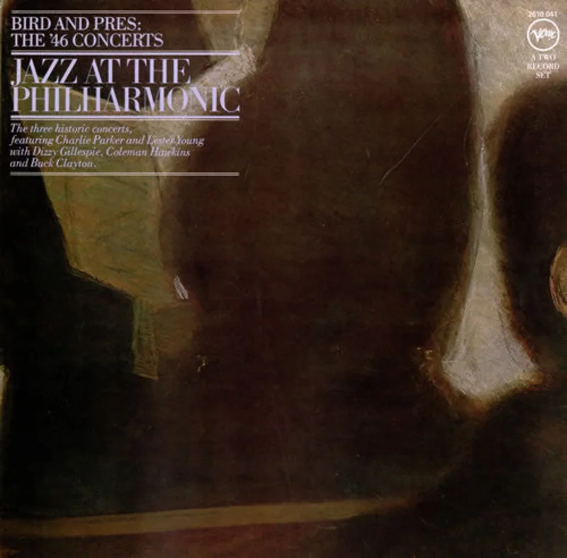 Jazz At The Philharmonic | Bird And Pres: The '46 Concerts