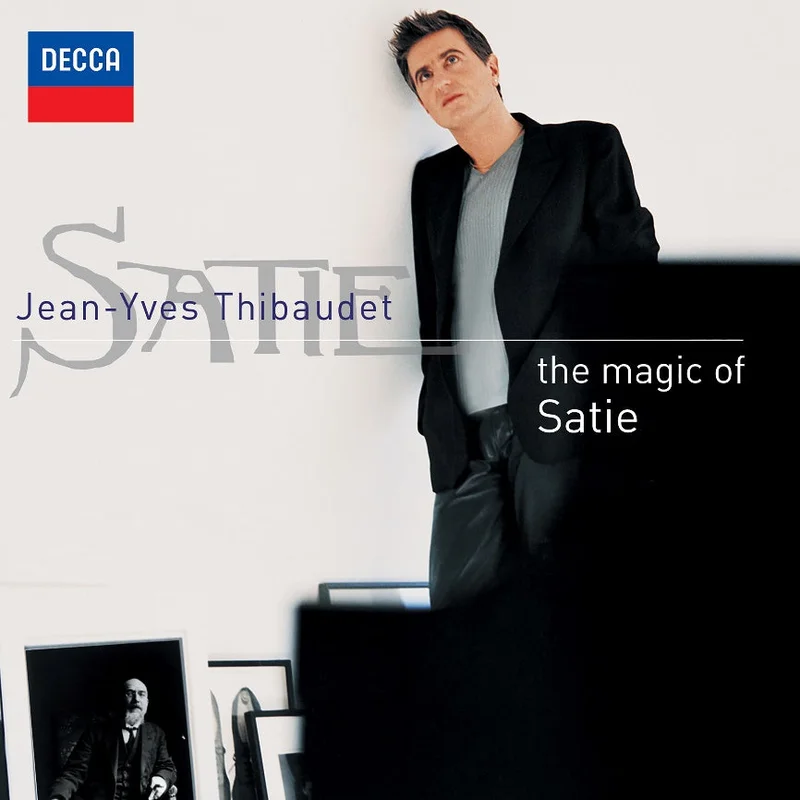 Jean-Yves Thibaudet - The Magic Of Satie