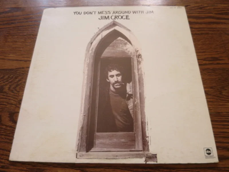 Jim Croce - You Don't Mess Around With Jim