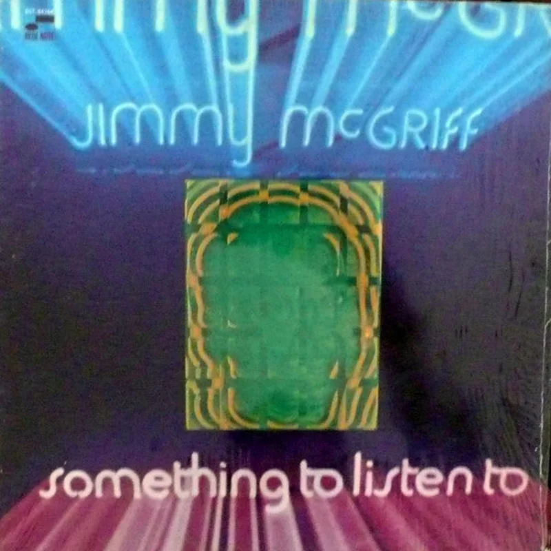 Jimmy McGriff | Something To Listen To