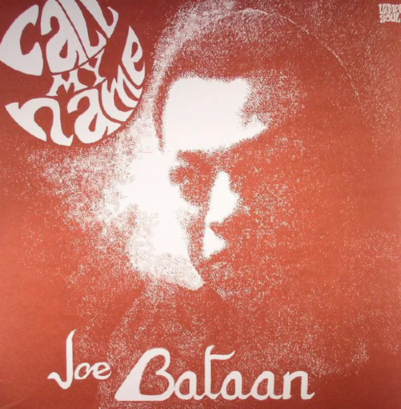 Joe Bataan | Call My Name (New)
