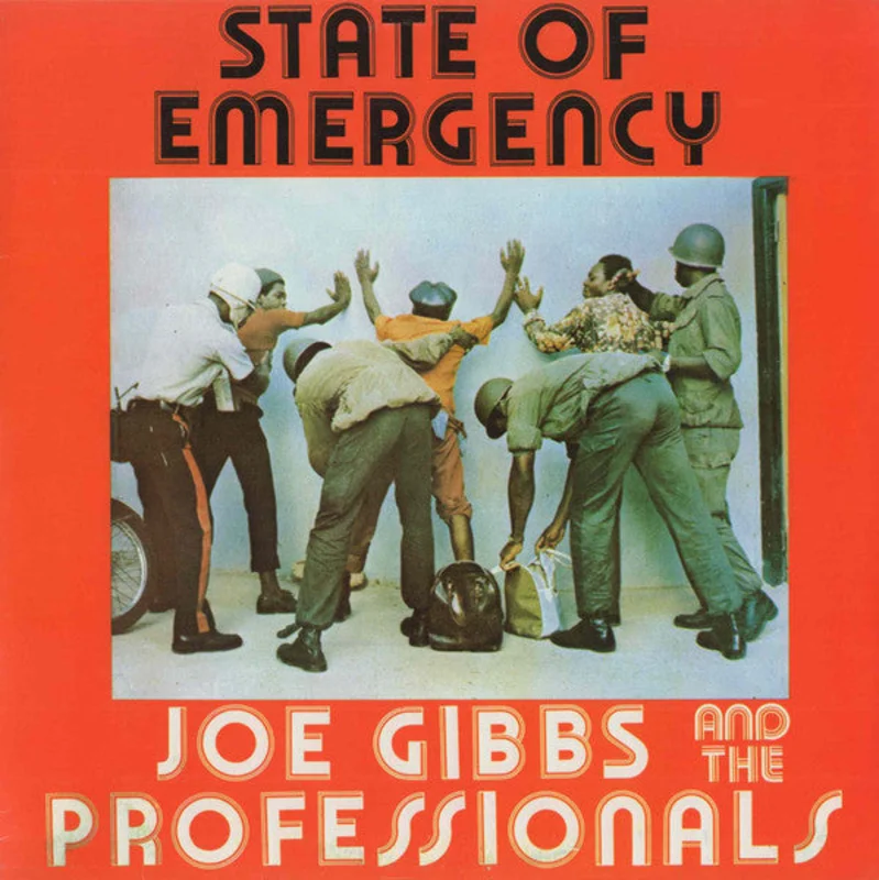 Joe Gibbs And The Professionals - State Of Emergency