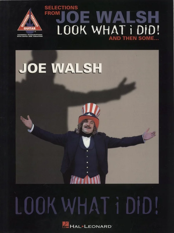 Joe Walsh Selections From Look What I Did! And Then Some... Songbook US Book
