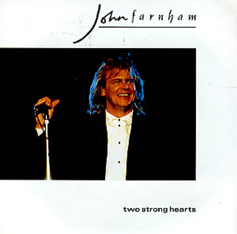 John Farnham Two Strong Hearts UK 7" vinyl