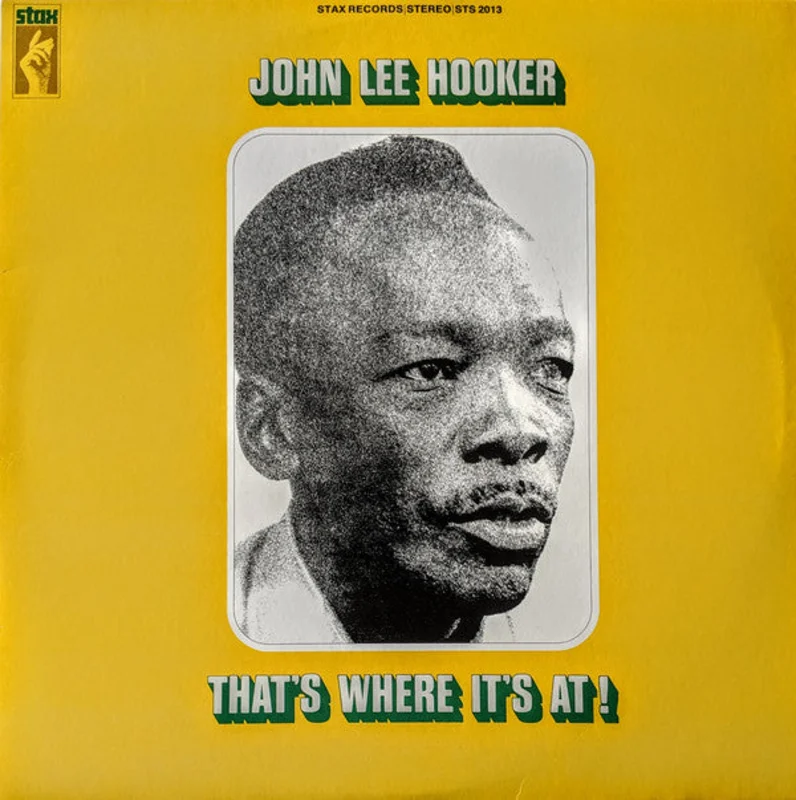 John Lee Hooker-That's Where It's At LP