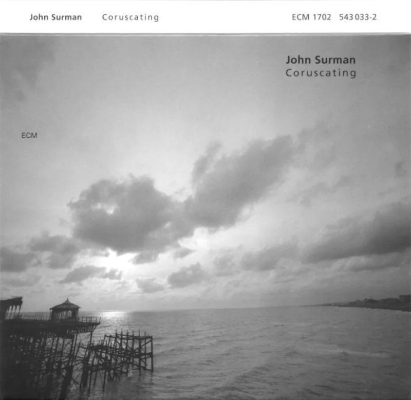 John Surman | Coruscating