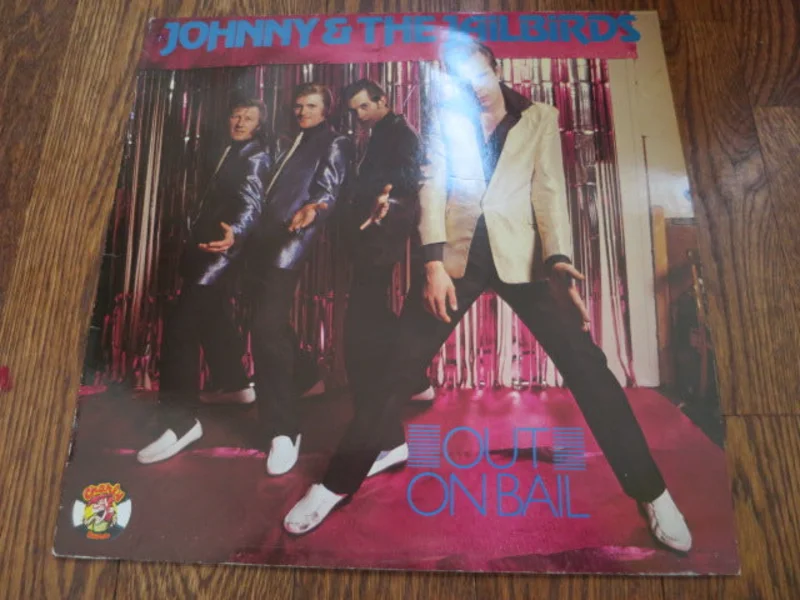 Johnny & The Jailbirds - Out On Bail