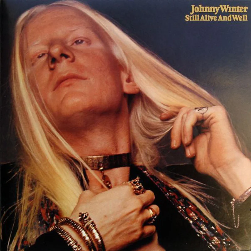 Johnny Winter | Still Alive And Well (New)