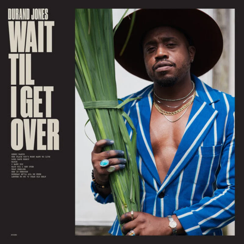 Jones, Durand - Wait Til I Get Over