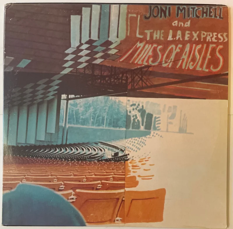 Joni Mitchell And The L.A. Express Miles Of Aisles Lp