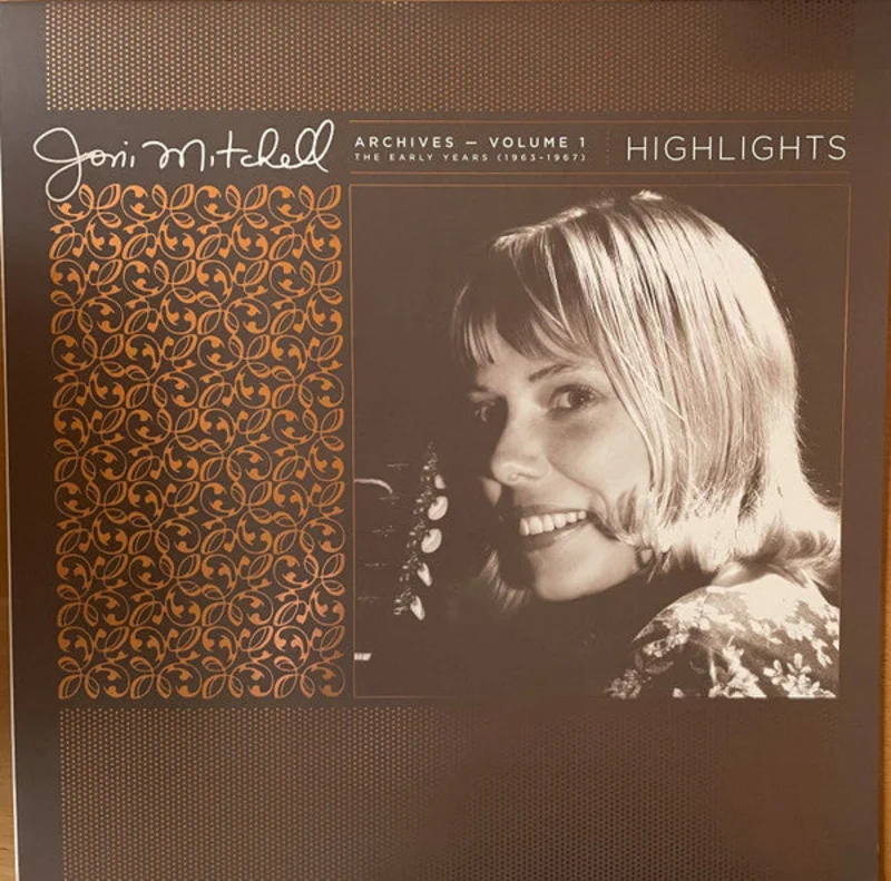 Joni Mitchell-Archives Volume 1: The Early Years (1963-1967): Highlights LP