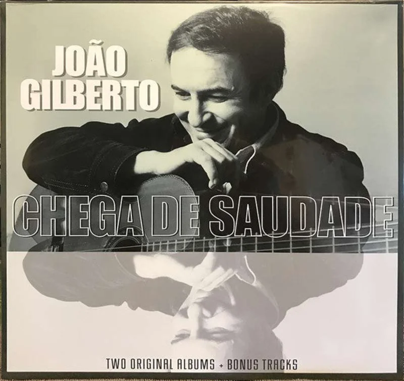 Joo Gilberto | Joo Gilberto And Chega de Saudade Two Original Albums + Bonus Tracks (New)
