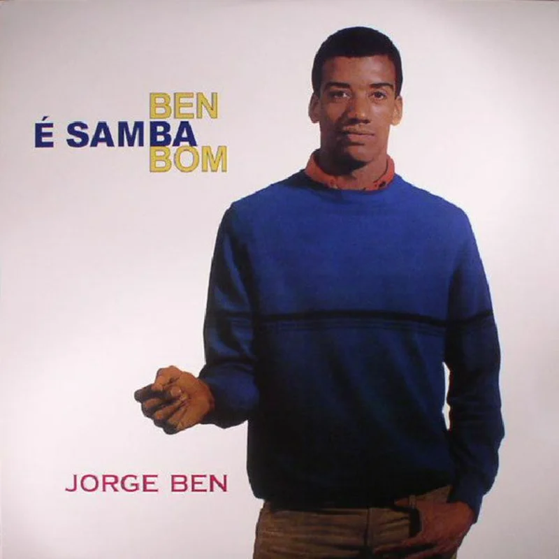 Jorge Ben | Ben  Samba Bom (New)