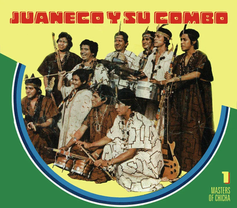 Juaneco Y Su Combo | Masters Of Chicha Vol. 1