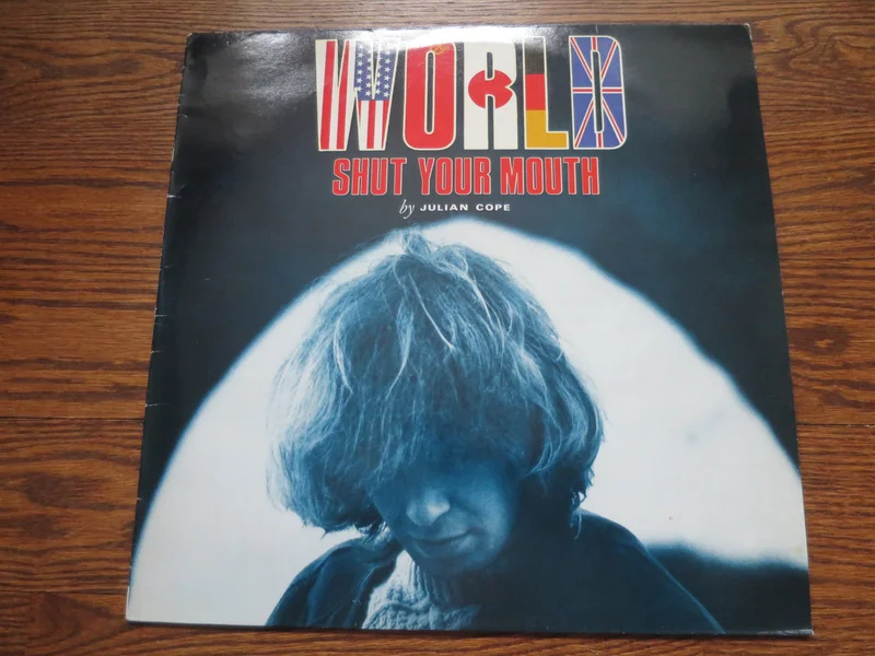 Julian Cope - World Shut Your Mouth