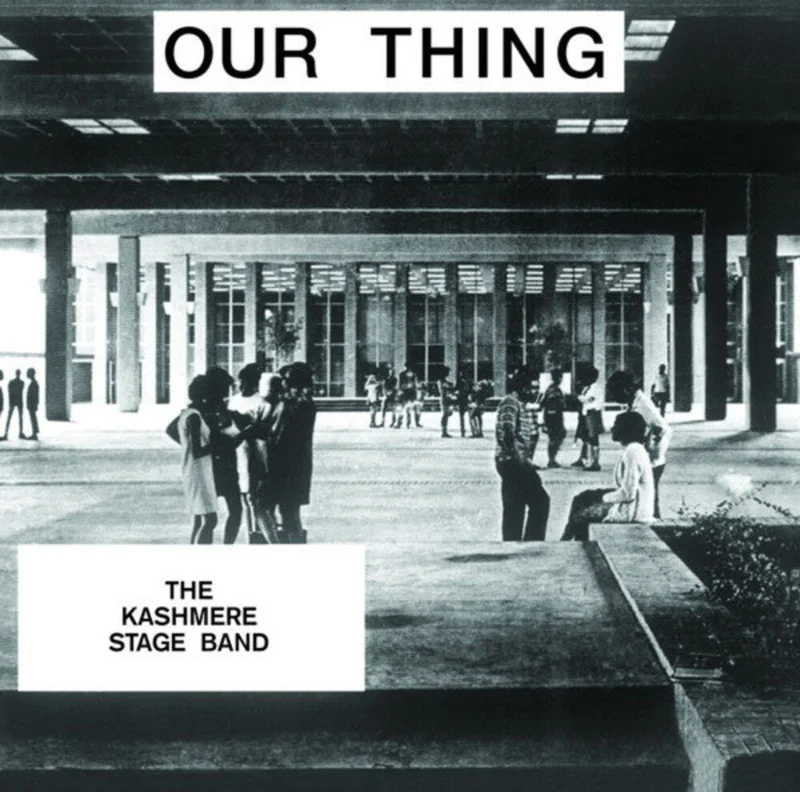 Kashmere Stage Band | Our Thing (New)