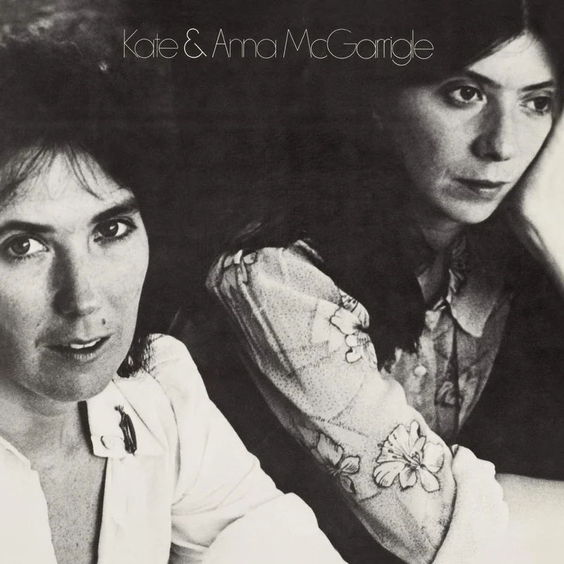 Kate & Anna McGarrigle-Kate & Anna McGarrigle