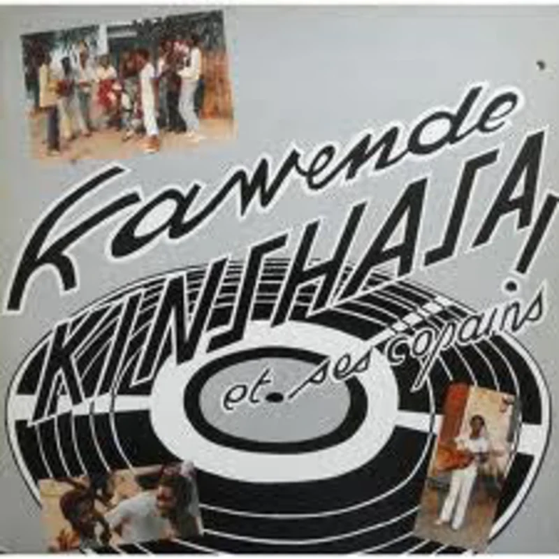 Kawende Et Ses Copains | Kinshasa (New)