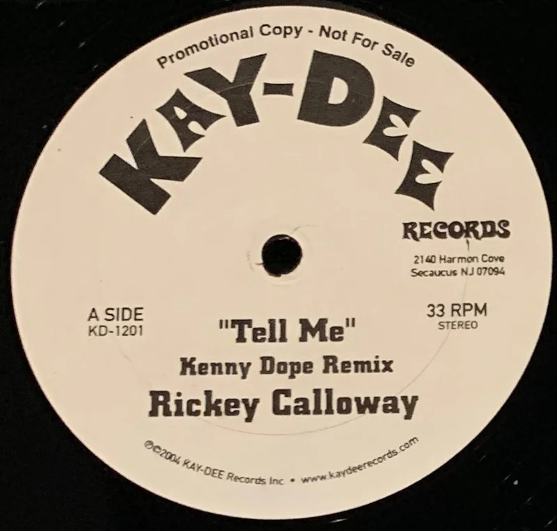 KD-1201 Rickey Calloway-Tell Me Kenny Dope Mixes