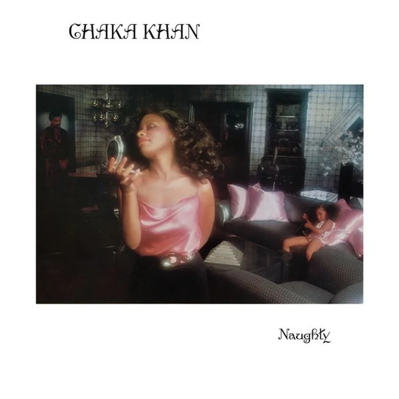 Khan, Chaka - Naughty