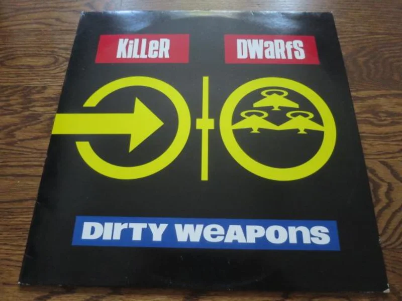 Killer Dwarfs - Dirty Weapons