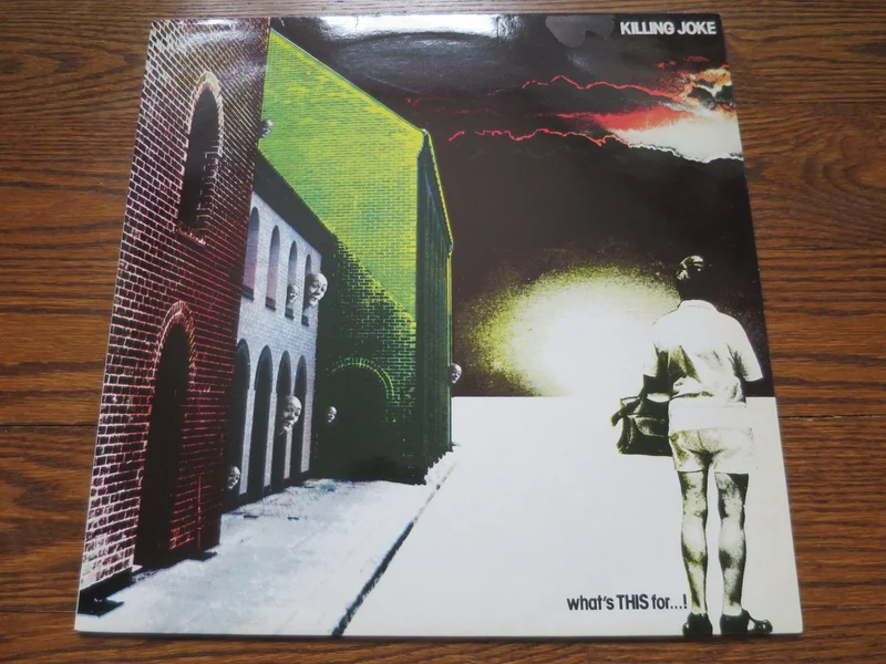 Killing Joke - What's THIS For!