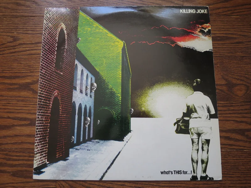 Killing Joke - Whats THIS For!