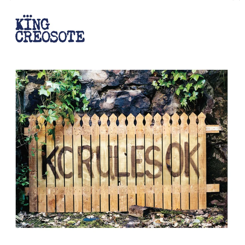 King Creosote - KC Rules OK
