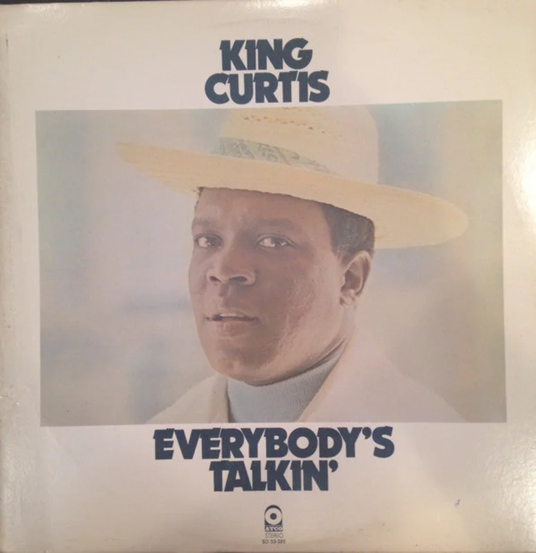 King Curtis | Everybody's Talkin' (New)