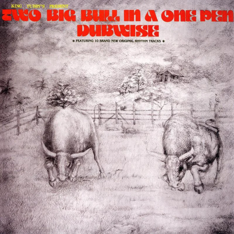 King Tubby | Two Big Bull In A One Pen Dubwise (New)