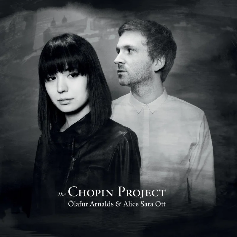 lafur Arnalds    The Chopin Project