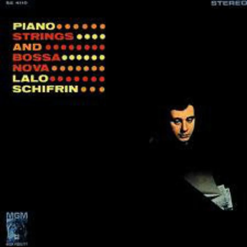 Lalo Schifrin | Piano, Strings And Bossa Nova