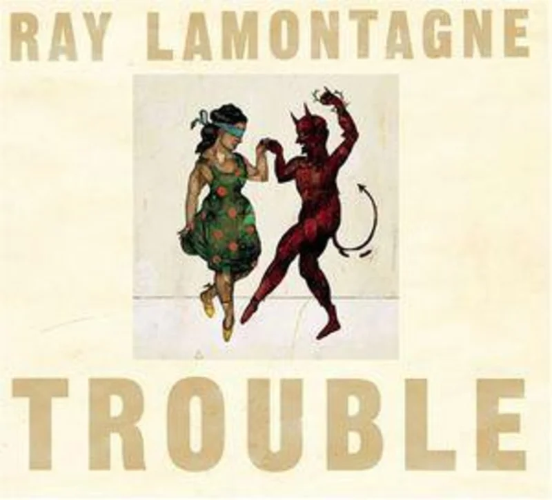 Lamontagne, Ray - Trouble