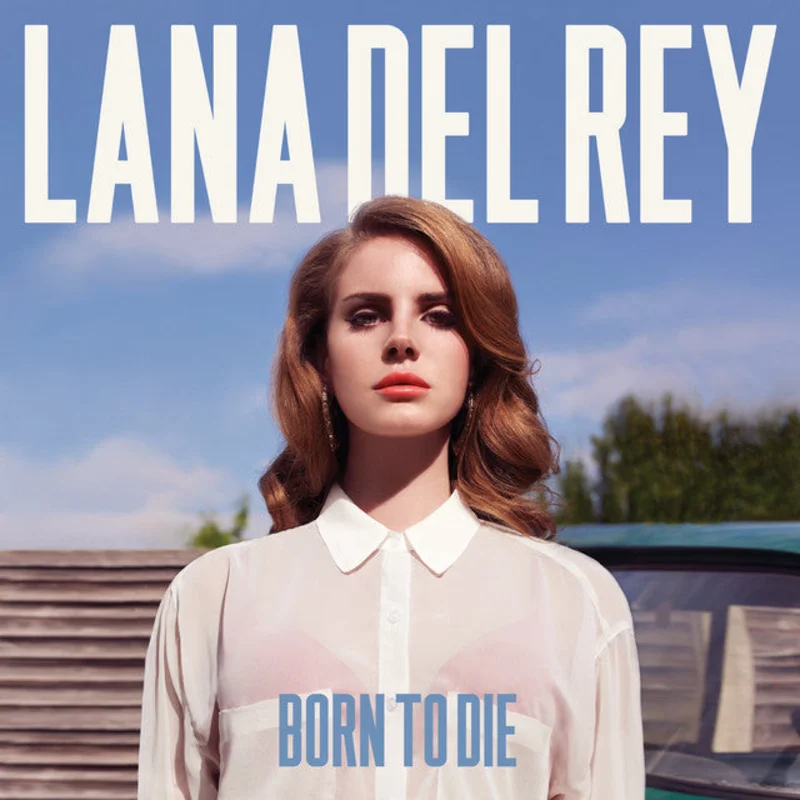Lana Del Rey  Born To Die